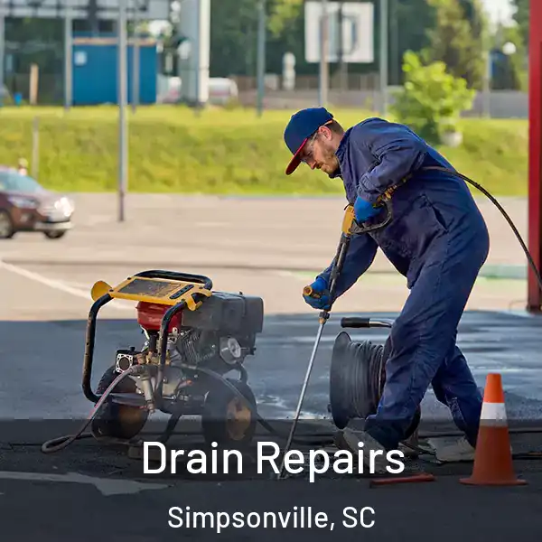  Drain Repairs Simpsonville, SC